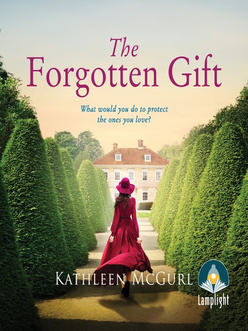 Title details for The Forgotten Gift by Kathleen McGurl - Available